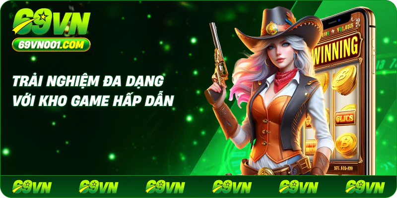 Trải Nghiệm Đa Dạng Với Kho Game Hấp Dẫn